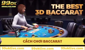 Cách Chơi Baccarat - Hướng Dẫn Chi Tiết Cho Newbie 235 Cách chơi Baccarat