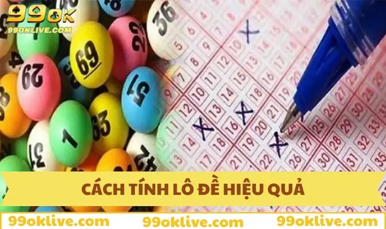 Cách Tính Lô Đề Hiệu Quả 99OK - Tuyệt Chiêu Cho Người Mới 318 Cách tính lô đề hiệu quả