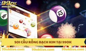 Soi Cầu Rồng Bạch Kim & Hướng Dẫn Miễn Phí Mỗi Ngày Tại 99OK 299 Soi cầu rồng bạch kim